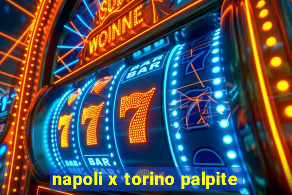 napoli x torino palpite